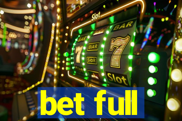 bet full